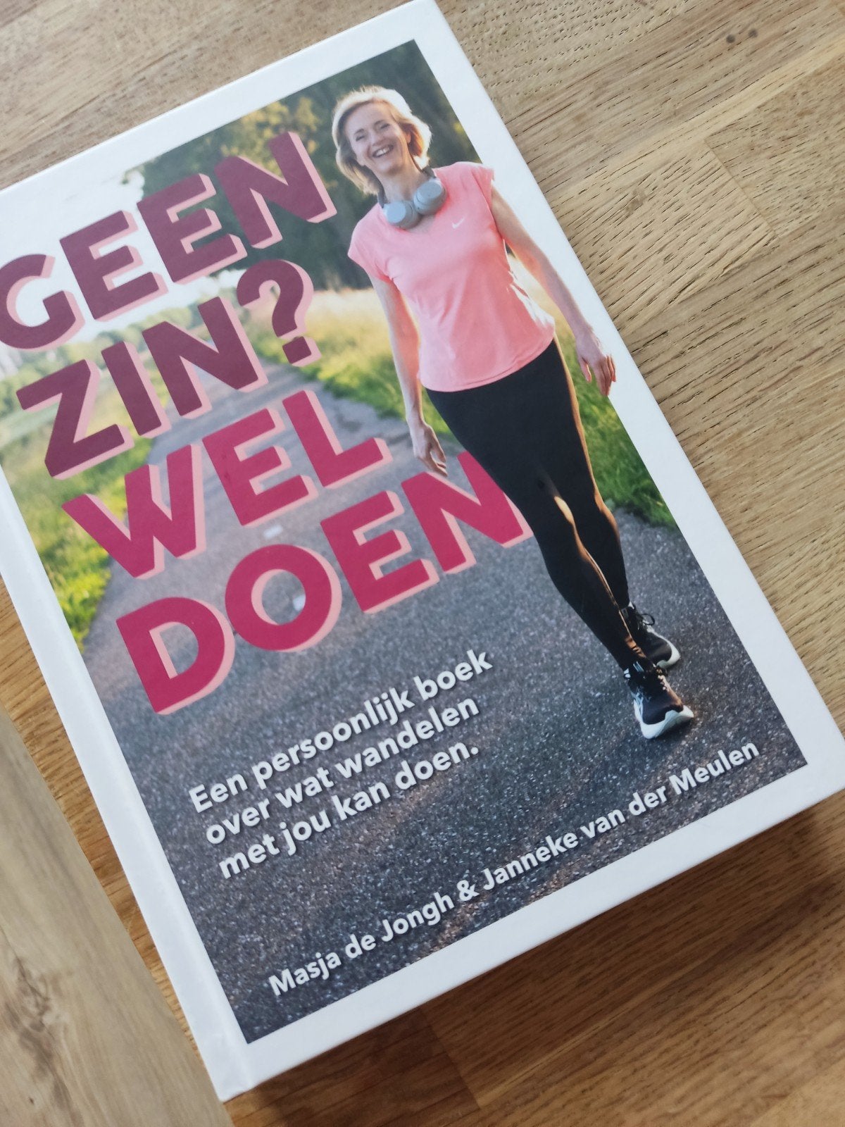 GEEN ZIN? WEL DOEN, Masja de Jongh & Janneke van der Meulen., Dieet en Voeding, Janneke van der Meulen; Masja de Jongh, Ophalen of Verzenden