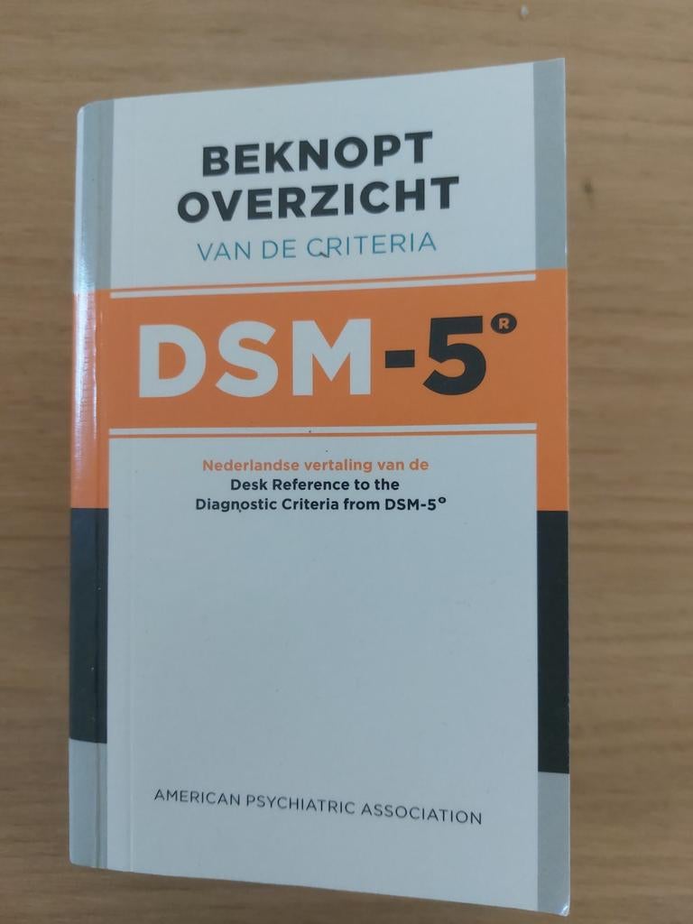 Beknopt overzicht van de criteria van de DSM 5 9789089532237, Ophalen of Verzenden, Beta, Zo goed als nieuw