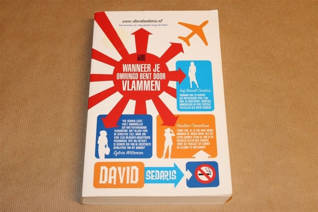 Wanneer je omringd bent door Vlammen — David Sedaris, Ophalen of Verzenden, Gelezen