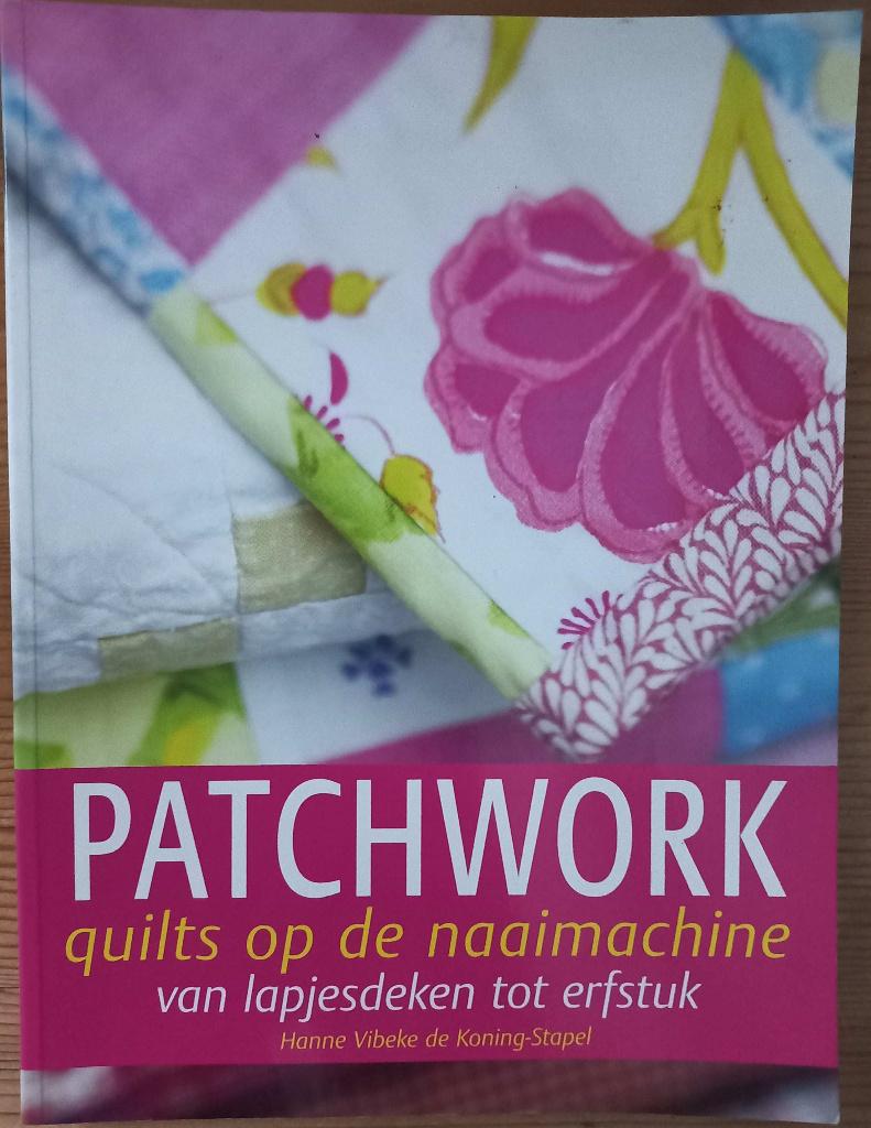 Patchwork quilts op de naaimachine - Hanne Vibeke de Koning, Ophalen of Verzenden, Zo goed als nieuw, Overige onderwerpen, Hanne Vibeke de Koning