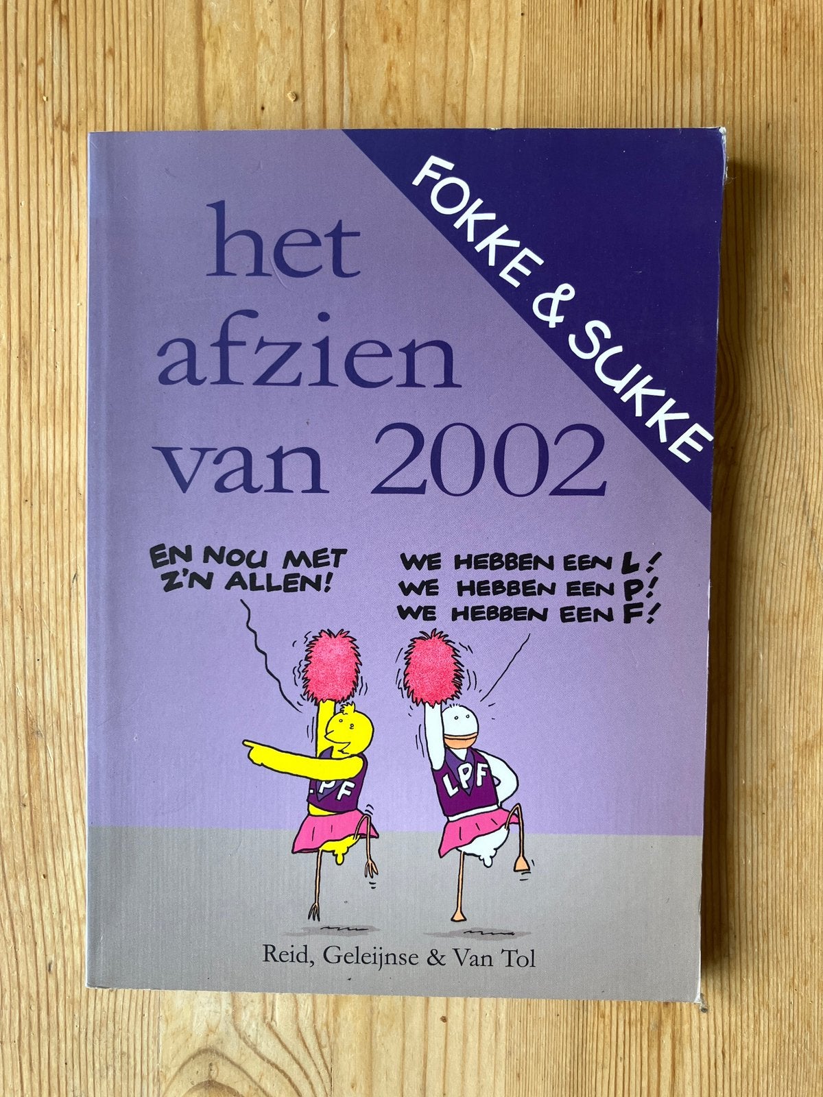 Fokke & Sukke - Het afzien van …, Bastiaan Geleijnse; Jean-Marc van Tol; John Reid, Eén stripboek, Ophalen of Verzenden, Zo goed als nieuw