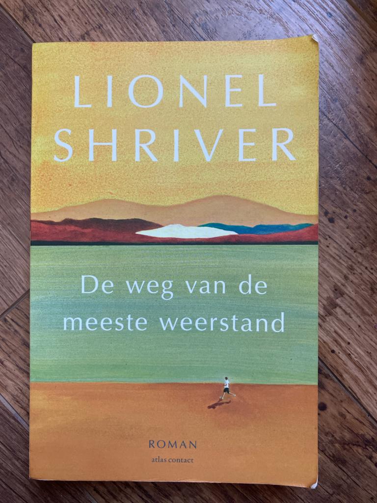 De weg van de meeste weerstand - Lionel Shriver, Ophalen of Verzenden, Gelezen