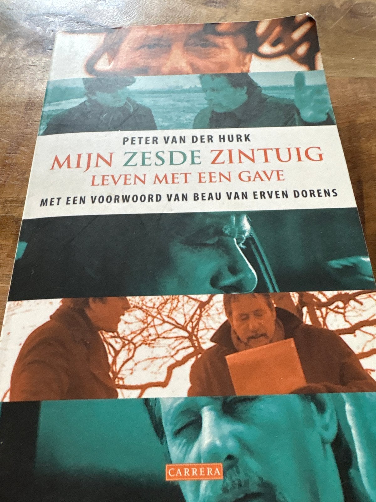 Mijn Zesde Zintuig - Leven met een Gave - Peter van der Hurk