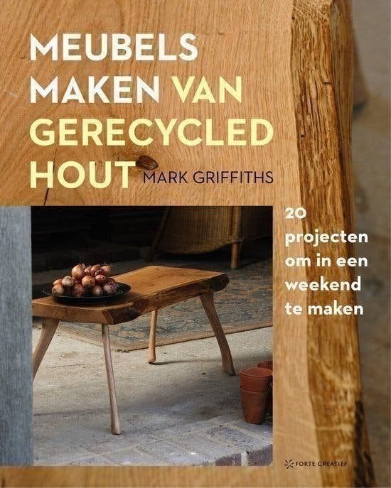 Mark Griffiths Meubels maken van gerecycled hout, Boeken, Verzenden, Zo goed als nieuw, Houtbewerking