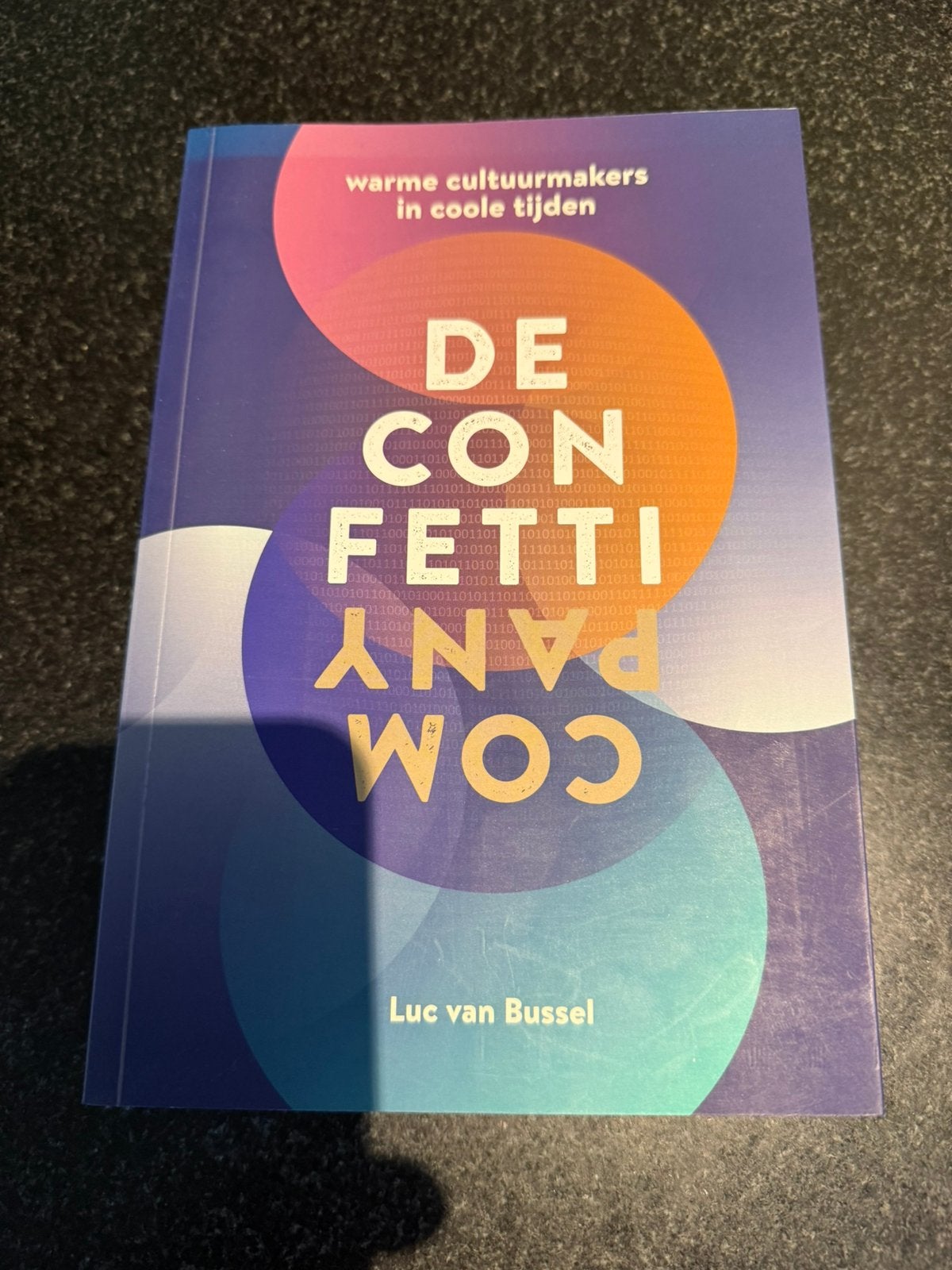 Luc van Bussel - De Confetti Company, Luc van Bussel, Sociale wetenschap, Ophalen of Verzenden, Zo goed als nieuw