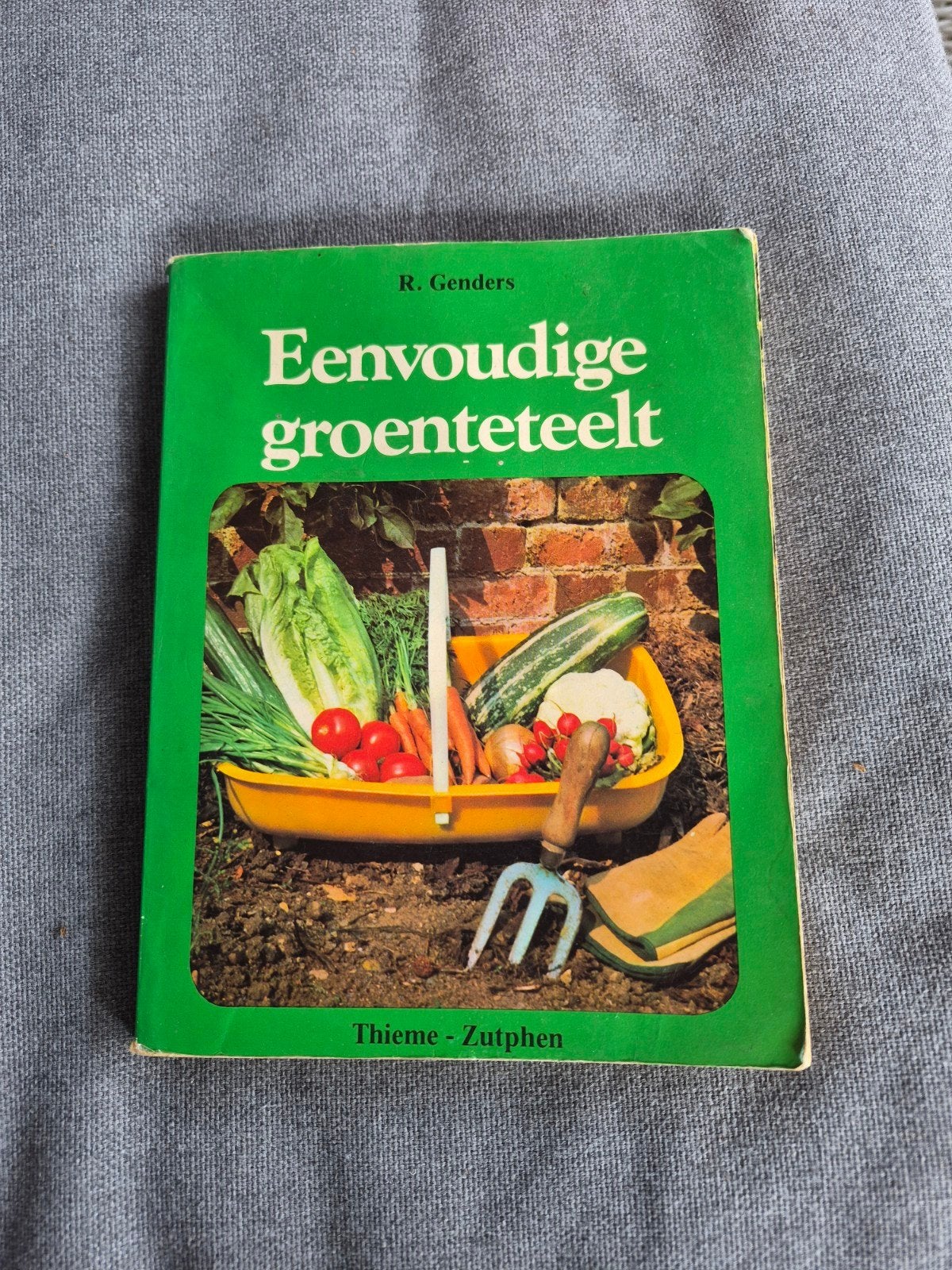 Eenvoudige groenteteelt - R. Genders (Thieme - Zutphen), Ophalen, Gelezen, Moestuin
