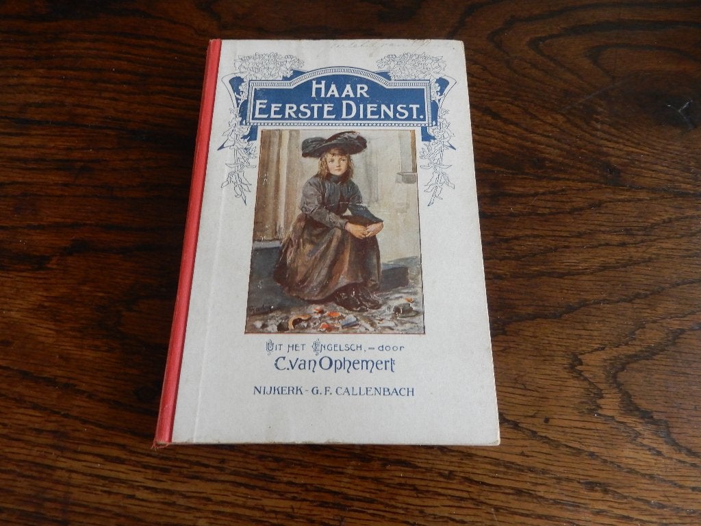 Boek, Haar eerste dienst, Amy Le Feuvre, 1922, Ophalen of Verzenden, Gelezen