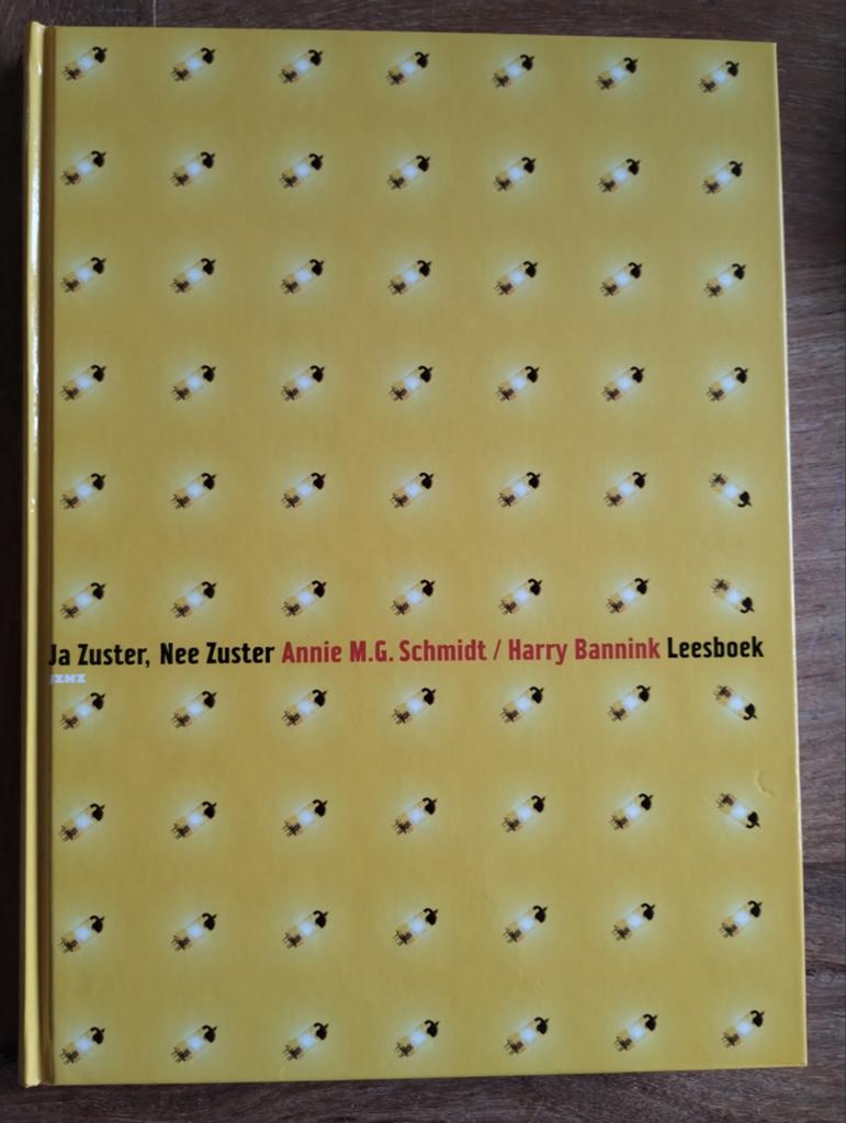 Ja Zuster, Nee Zuster Leesboek - Annie M.G. Schmidt, Boeken, Ophalen of Verzenden, Zo goed als nieuw, Annie M.G. Schmidt / Harry Bannink