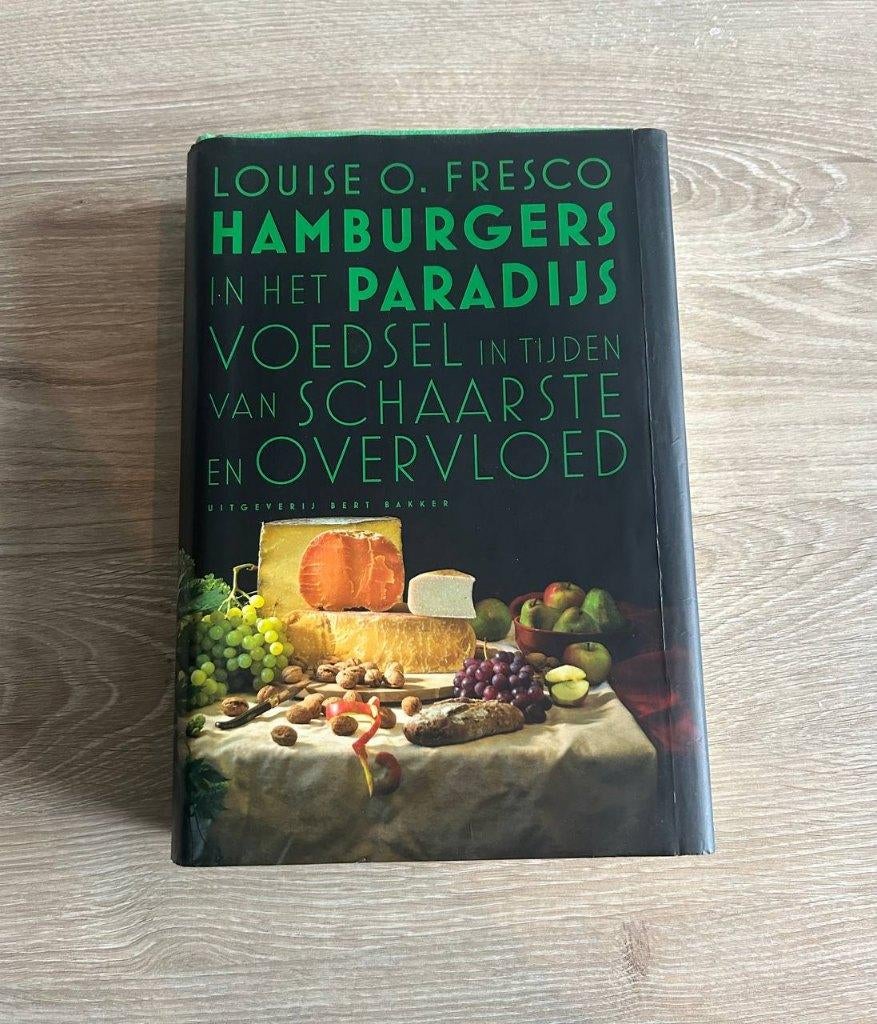 Louise O. Fresco - Hamburgers in het paradijs, Ophalen, Gelezen, Louise O. Fresco