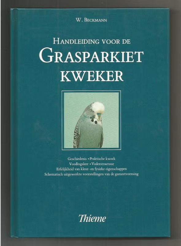 Handleiding voor de grasparkietkweker - W. Beckmann, Ophalen of Verzenden, Zo goed als nieuw, Vogels