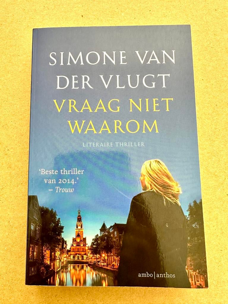 Simone van der Vlugt - Vraag niet waarom, Ophalen of Verzenden, Zo goed als nieuw, Simone van der Vlugt