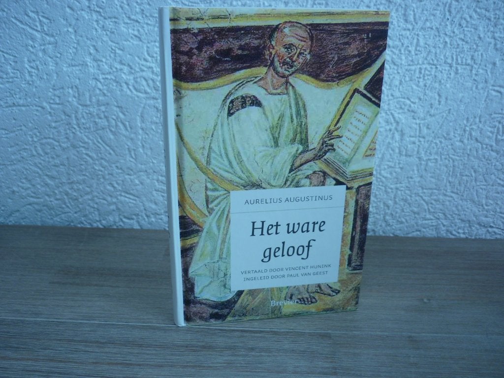 Aurelius Augustinus -  Het ware geloof, Boeken, Ophalen of Verzenden, Nieuw, Christendom | Protestants