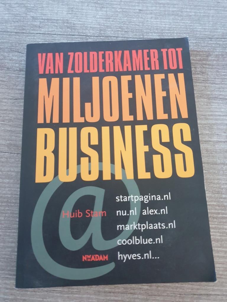 Van Zolderkamer tot Miljoenen Business - Huib Stam, Ophalen of Verzenden, Gelezen, Huib Stam