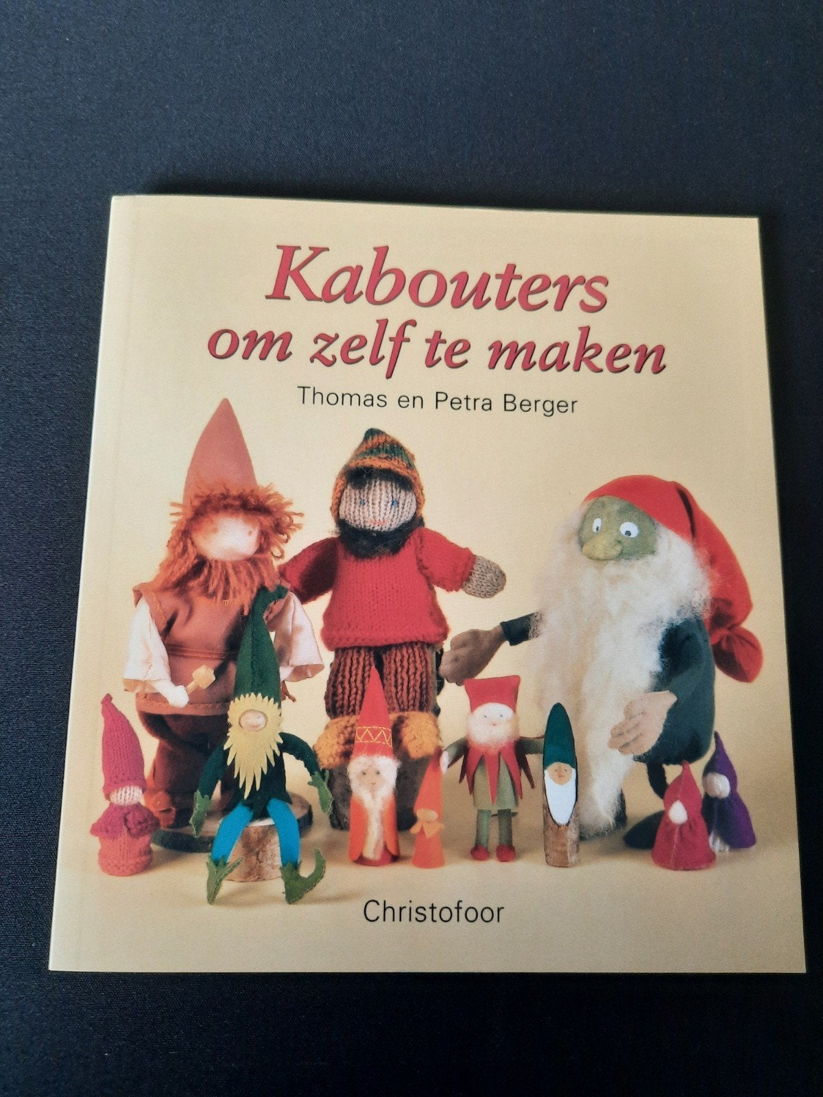 Kabouters om zelf te maken, Breien en Haken, Nieuw, P. Berger; T. Berger, Ophalen of Verzenden