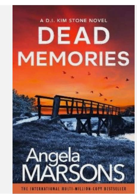 Dead Memories Angela Marsons 9781786817723, Boeken, Thrillers, Ophalen of Verzenden, Zo goed als nieuw