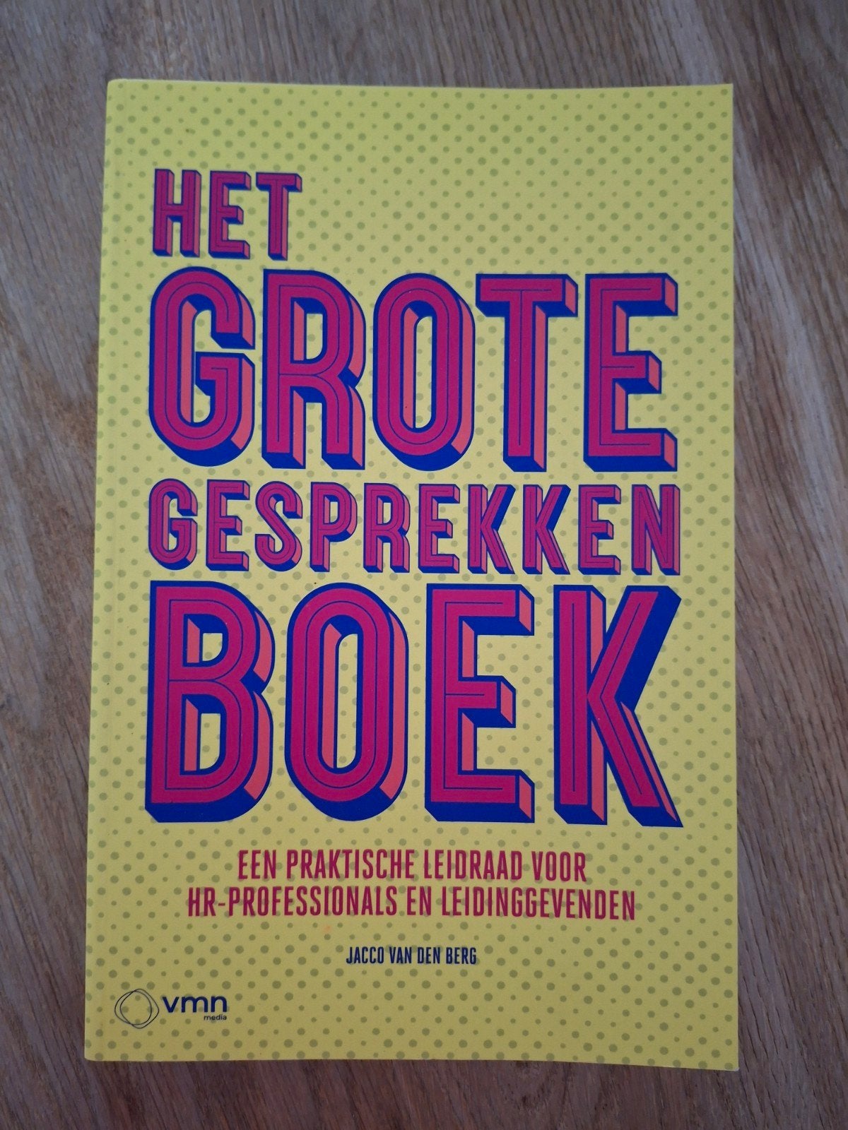 Het Grote Gesprekken Boek - HR-Professionals &Leidinggevende, Boeken, Zo goed als nieuw, HBO, Ophalen of Verzenden, Jacco van den Berg