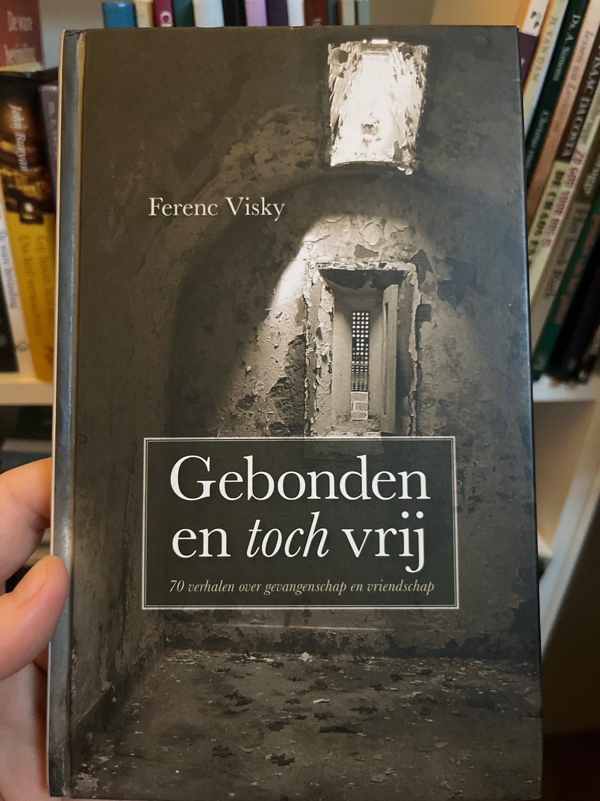Gebonden en toch vrij - Ferenc Visky, Ophalen of Verzenden, Zo goed als nieuw, Christendom | Protestants