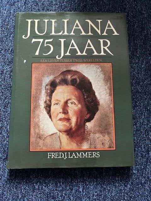 Juliana 75 jaar - fred j. Lammers, Verzamelen, Ophalen, Gebruikt, Kaart, Foto of Prent