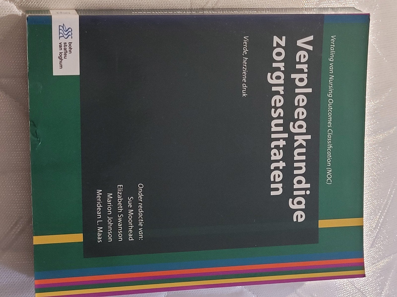 Verpleegkundige zorgresultaten (NOC) - Vierde, herziene druk, Boeken, Sue Moorhead, Ophalen of Verzenden, Zo goed als nieuw, Alpha