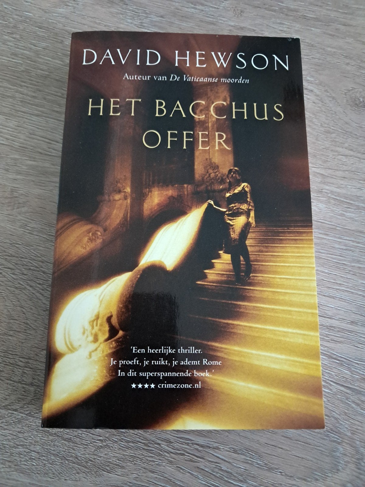 X7 David Hewson - Het Bacchus offer, Boeken, Ophalen of Verzenden, Zo goed als nieuw, David Hewson