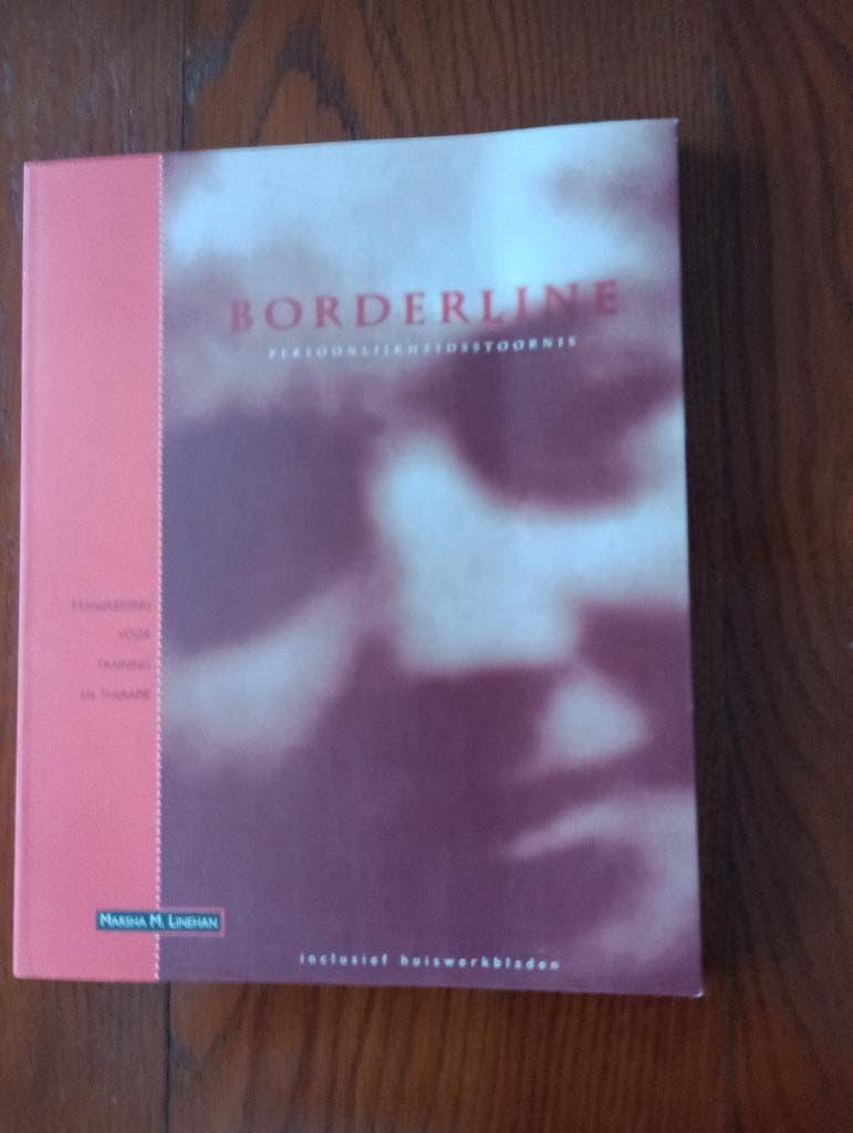 BORDERLINE persoonlijkheidsstoornis  training therapie handl, Ophalen of Verzenden, Zo goed als nieuw, Marsha M. Linehan