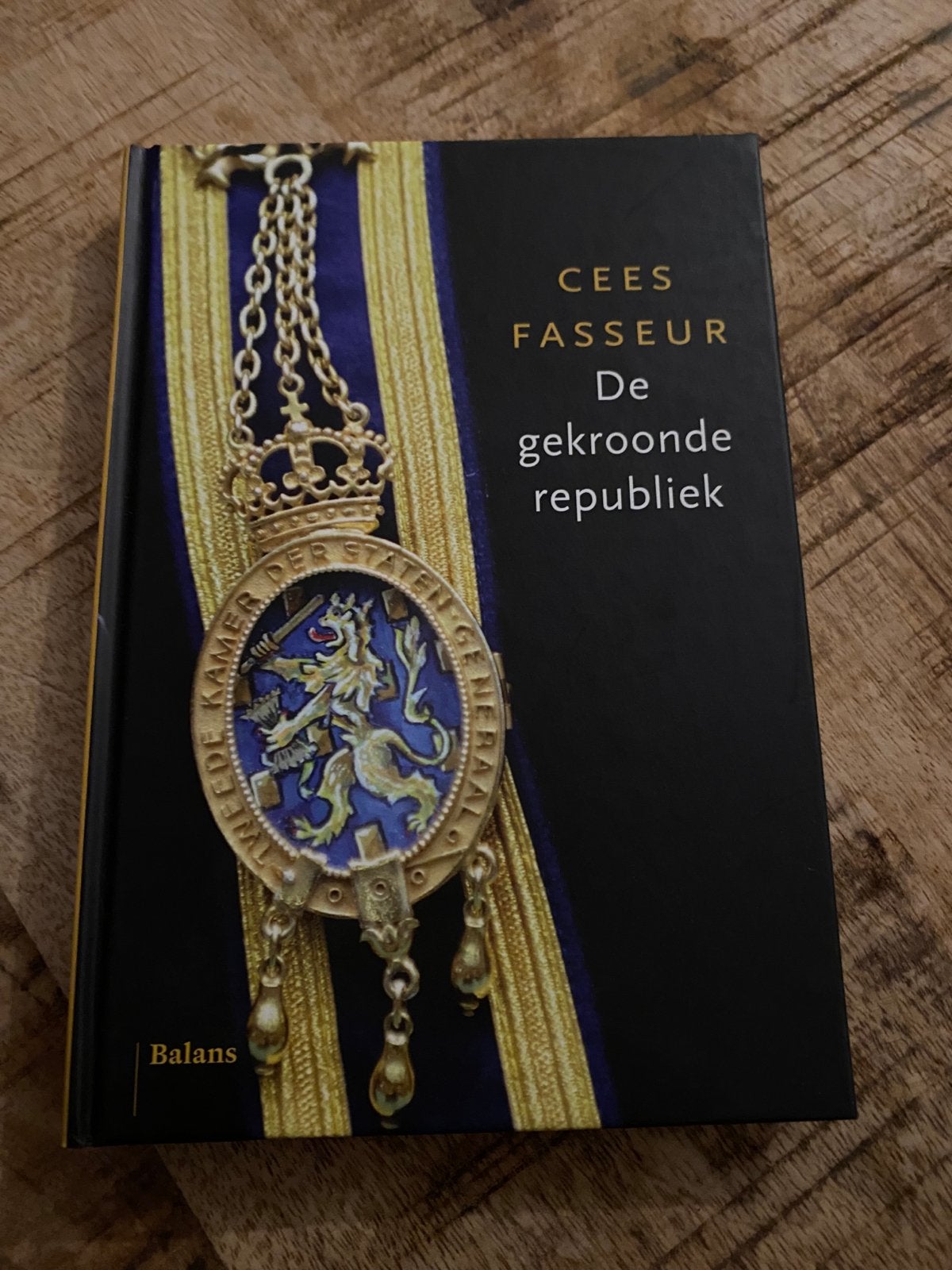 De gekroonde republiek - Cees Fasseur, Verzenden, Nieuw, Politiek