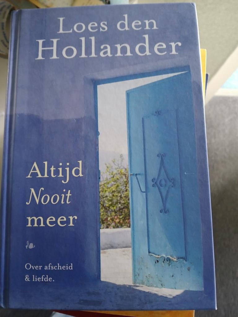 Loes den Hollander-Altijd nooit meer, Ophalen of Verzenden, Gelezen