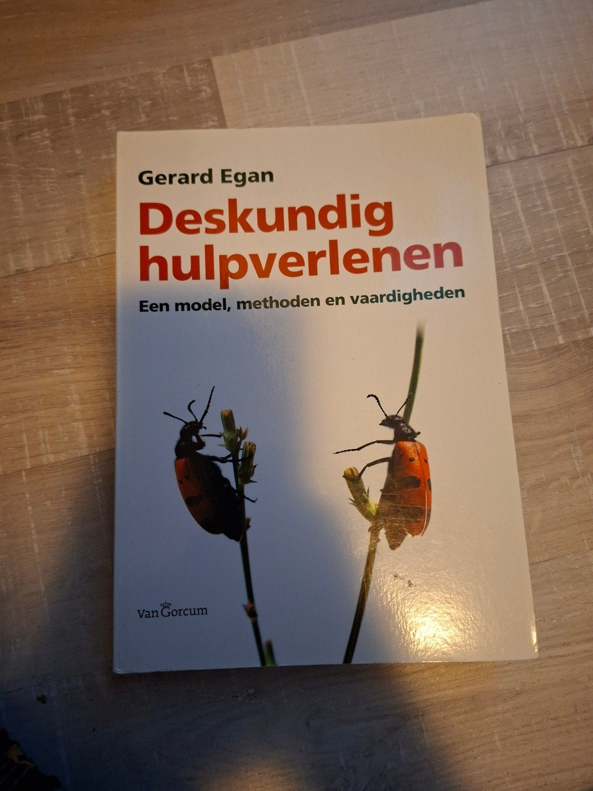 Deskundig hulpverlenen - Gerard Egan, Boeken, Ophalen of Verzenden, Zo goed als nieuw, Gerard Egan