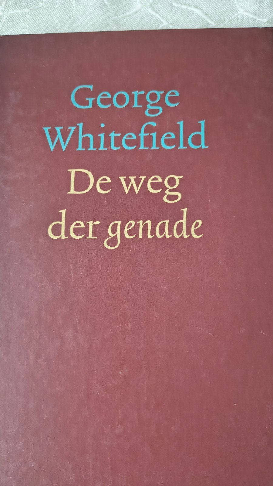 G. Whitefield - De weg der genade, Ophalen of Verzenden, Zo goed als nieuw, G. Whitefield