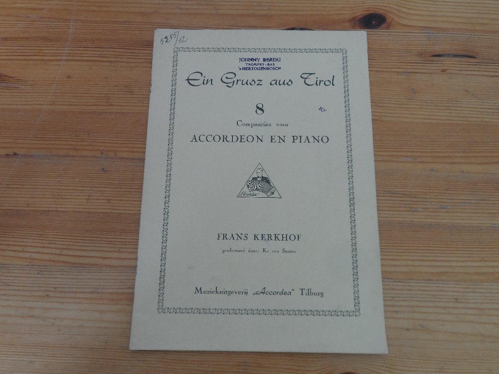 Ein grusz aus tirol - europese dansmelodieen - frans kerkhof, Gebruikt, Accordeon, Ophalen of Verzenden, Artiest of Componist