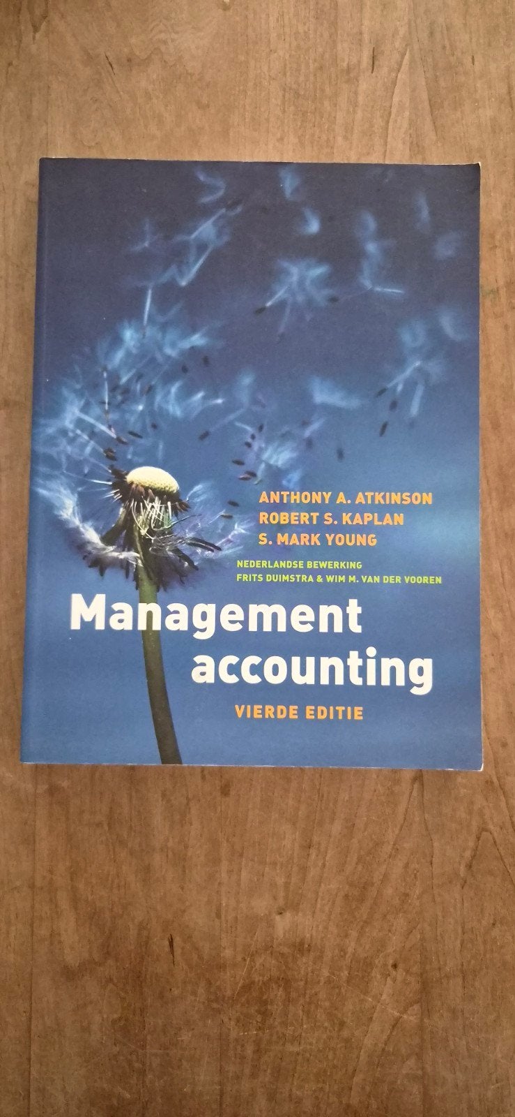 Management Accounting - Vierde Editie, Boeken, Gelezen, Anthony A. Atkinson, Robert S. Kaplan, S. Mark Young, Gamma, HBO