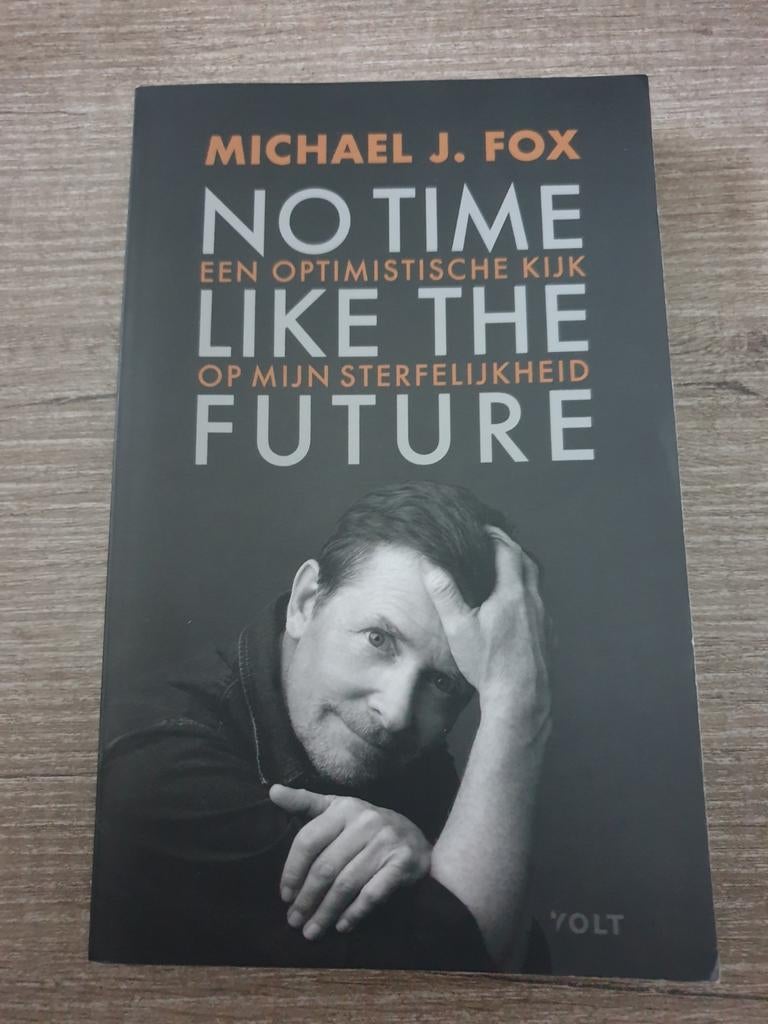 No Time Like the Future - Michael J. Fox, Boeken, Ophalen of Verzenden, Gelezen, Michael J. Fox, Overige