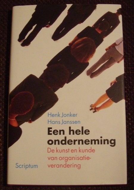 Een hele onderneming - Henk Jonker & Hans Janssen, Personeel en Organisatie, Ophalen of Verzenden, Zo goed als nieuw, Henk Jonker & Hans Janssen