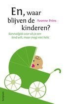 Yvonne Prins - En waar blijven de kinderen, Ophalen of Verzenden, Nieuw, Spiritualiteit algemeen, Achtergrond en Informatie