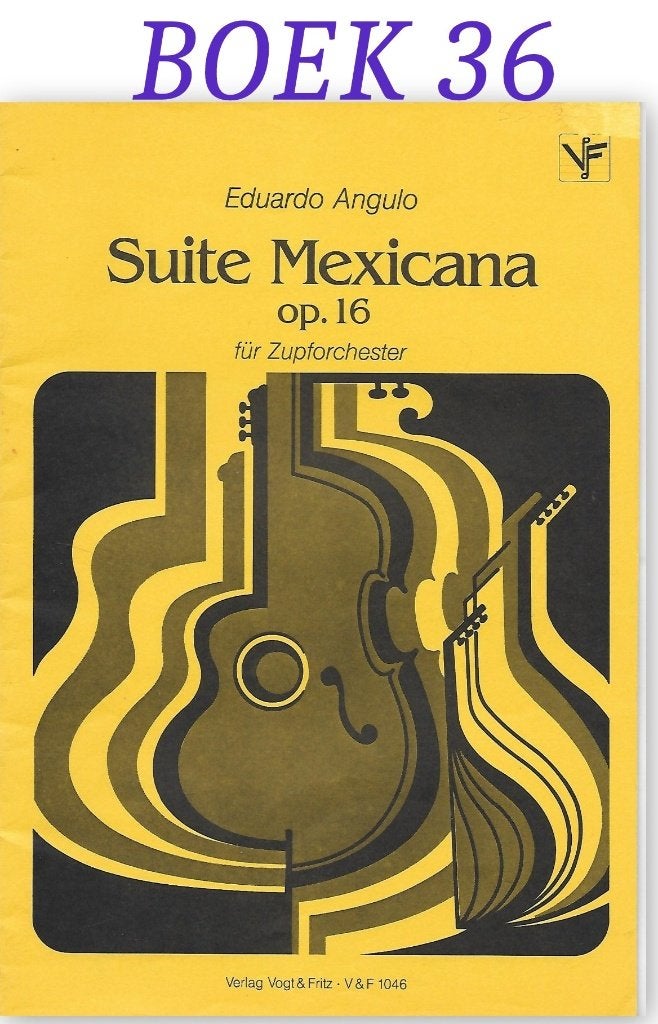 Bladmuziek Boek36 Suite Mexicana opus 16 Tokkelinstrumenten, Gebruikt, Banjo of Mandoline, Klassiek, Ophalen of Verzenden