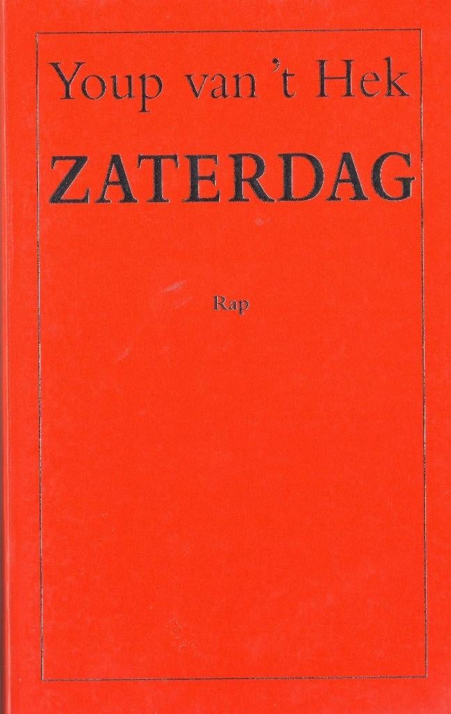 Zaterdag - Youp van 't Hek NR0511, Boeken, Gelezen, Verzenden, Nederland, Youp van 't Hek