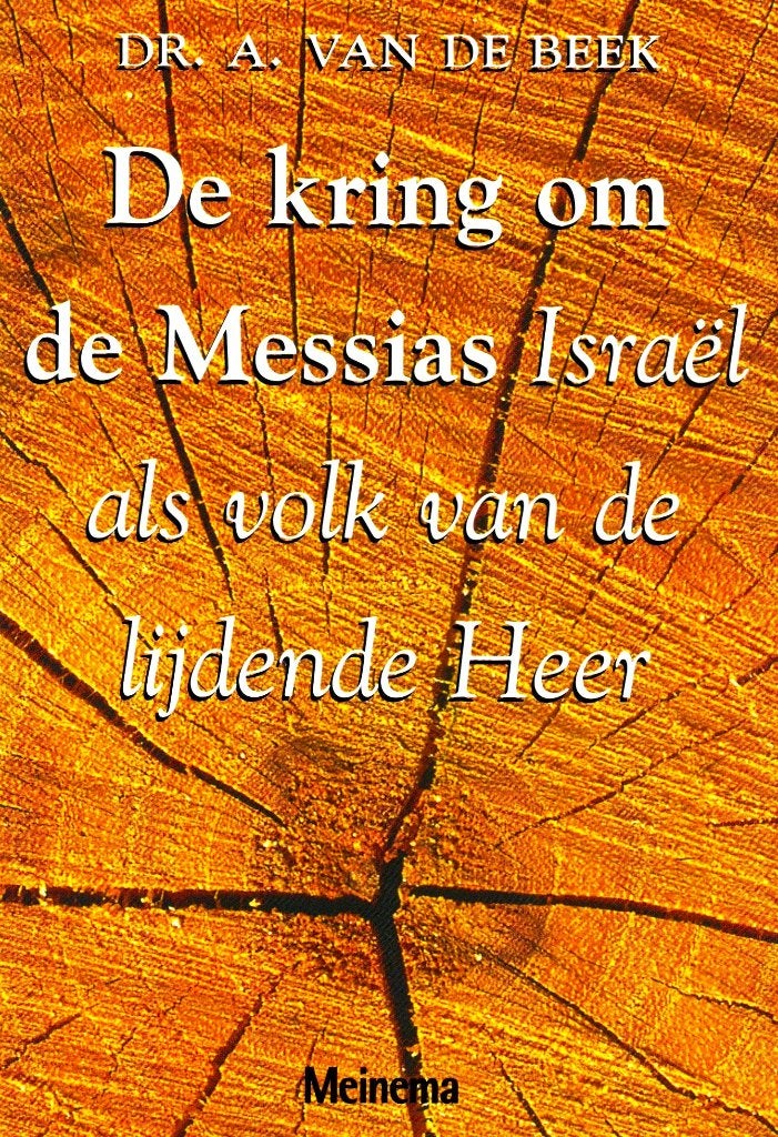 Kring Om De Messias - Dr. A. van de Beek / 9789021138978, Boeken, Dr. A. van de Beek, Ophalen of Verzenden, Zo goed als nieuw