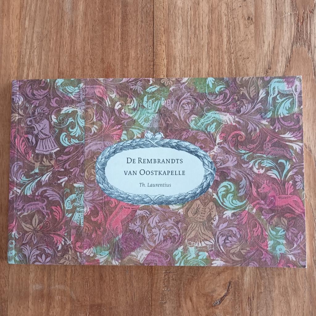 De Rembrandts van Oostkapelle van Th. Laurentius, Boeken, Ophalen of Verzenden, Nieuw, Overige onderwerpen