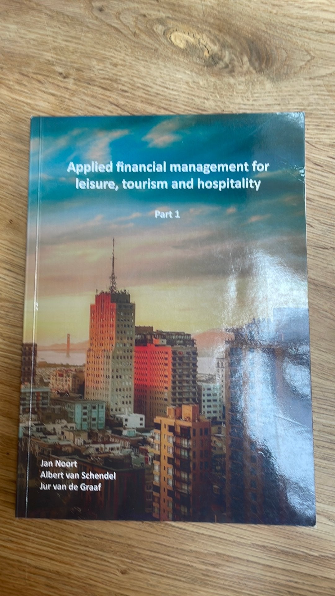 Applied financial management for leisure schoolboek Part 1, Ophalen of Verzenden, Zo goed als nieuw