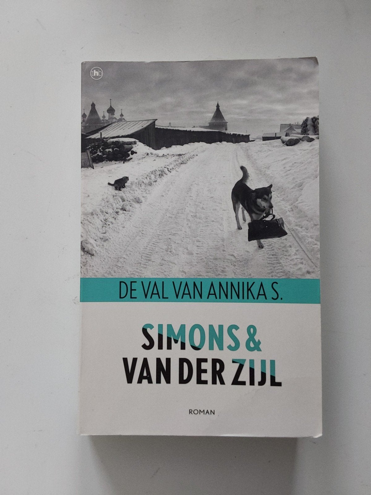 Simons & Van der Zijl : De Val Van Annika S., Gelezen, Ophalen of Verzenden, Nederland, Simons & Van der Zijl