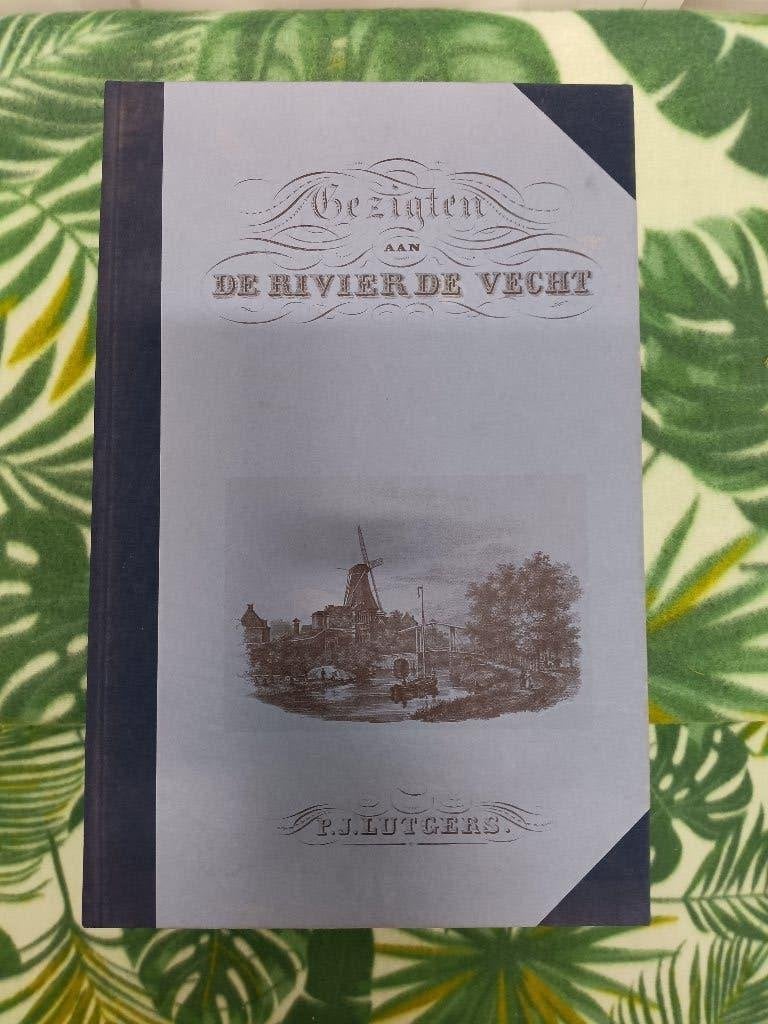 Gezigten aan de rivier de Vecht - P.J. Lutgers, Ophalen, Gelezen, P.J. Lutgers