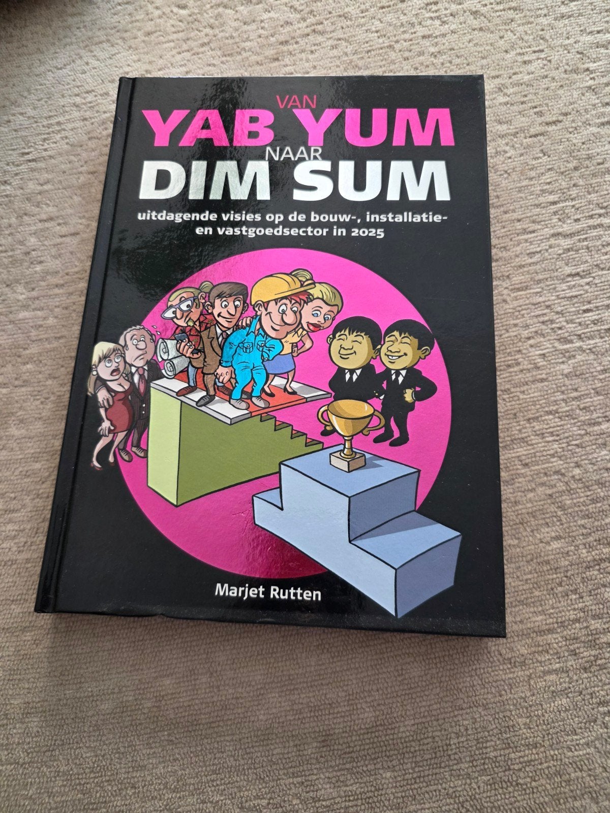 Boek: Van Yab Yum naar Dim Sum - Marjet Rutten, Ophalen of Verzenden, Zo goed als nieuw, Overige onderwerpen, Marjet Rutten