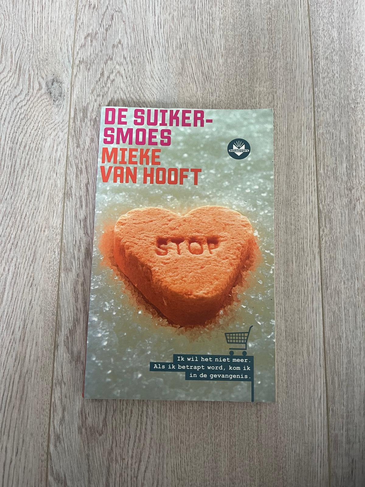 Mieke van Hooft De Suikersmoes, Ophalen of Verzenden, Zo goed als nieuw