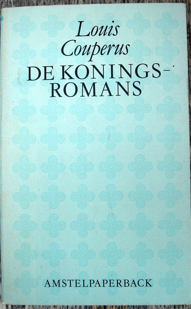 Louis Couperus - De Koningsromans, Ophalen of Verzenden, Gelezen, Louis Couperus, Nederland