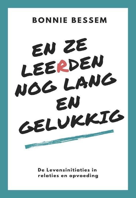 Bonnie Bessem En ze leerden nog lang en gelukkig, Ophalen of Verzenden, Nieuw, Spiritualiteit algemeen, Overige typen
