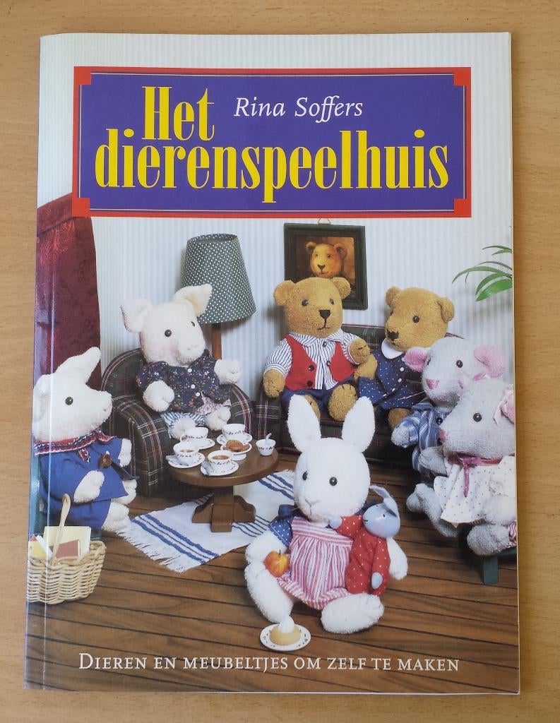 Het Dierenspeelhuis - Rina Soffers - 1995, Ophalen of Verzenden, Gelezen, Poppen maken