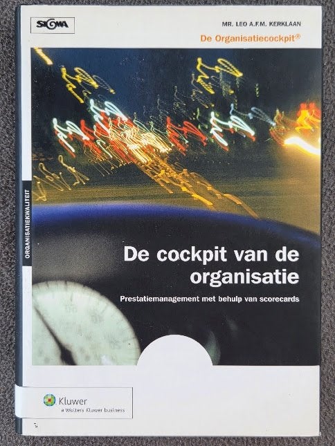 De cockpit van de organisatie - A.F.M. Kerklaan, Boeken, Ophalen of Verzenden, Kerklaan, Management, Zo goed als nieuw