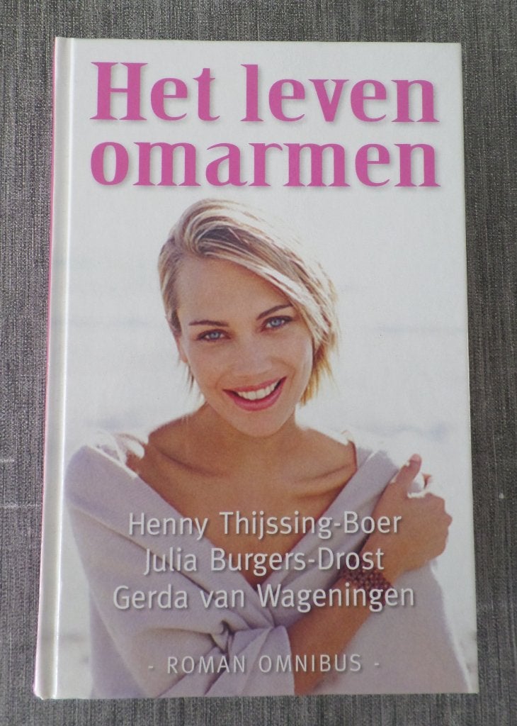 Het leven omarmen  Omnibus, Ophalen of Verzenden, Nieuw, Diverse auteurs, Nederland