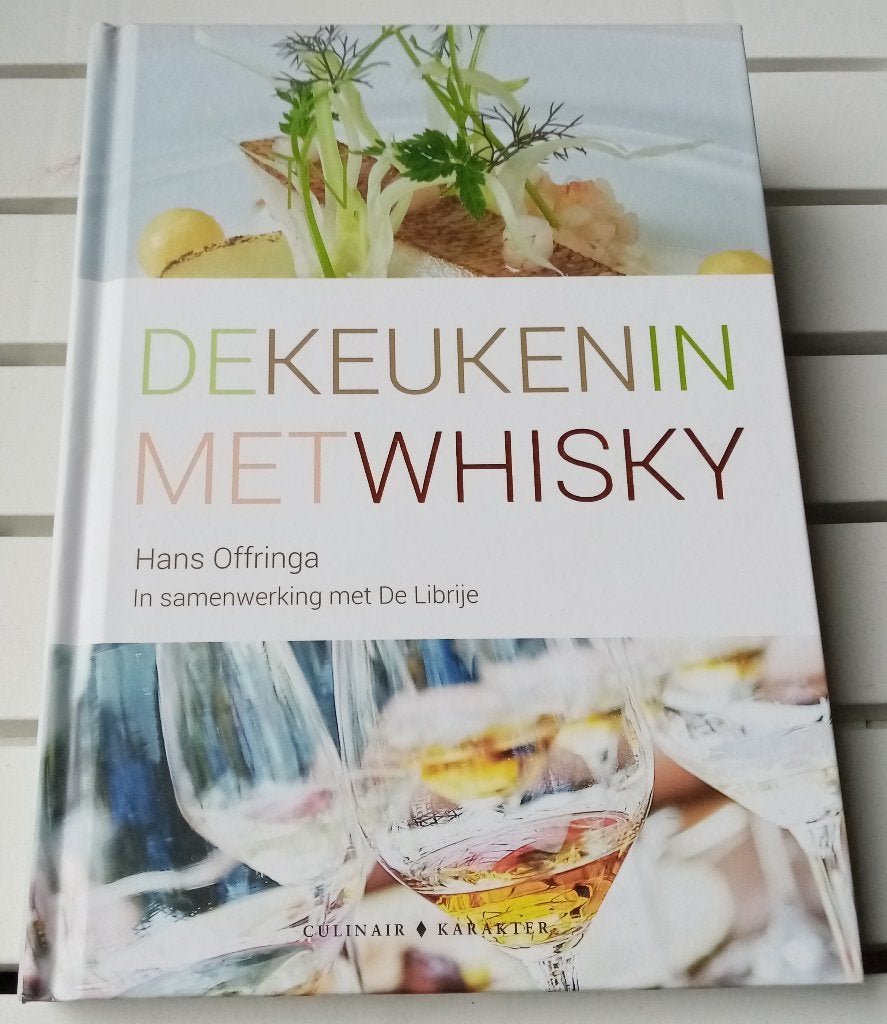 De Keuken In Met Whisky * Hans Offringa ism De Librije, Boeken, Gelezen, Ophalen of Verzenden, Hoofdgerechten, Hans Offringa in samenwerking met De Librije
