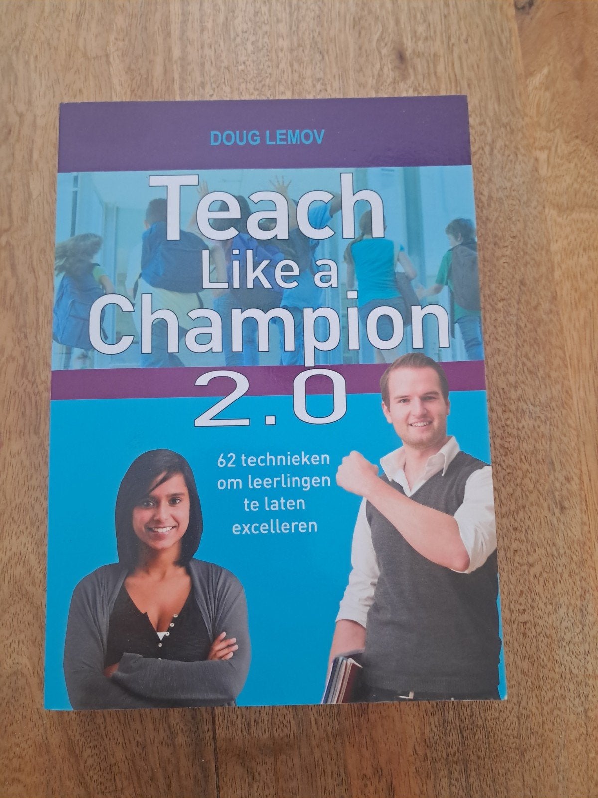 Teach Like a Champion 2.0 - Doug Lemov, Overige vakken, Doug Lemov, Ophalen of Verzenden, Zo goed als nieuw